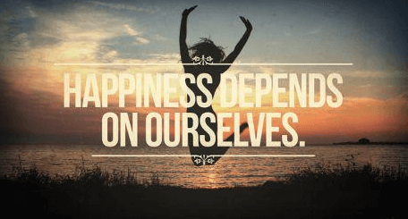 happiness depends on ourselves